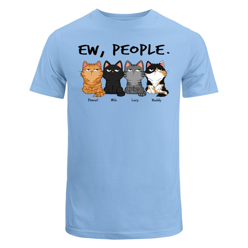 Ew People Funny Cat Expression Custom-made Gift For Cat Lover Personalized Shirt